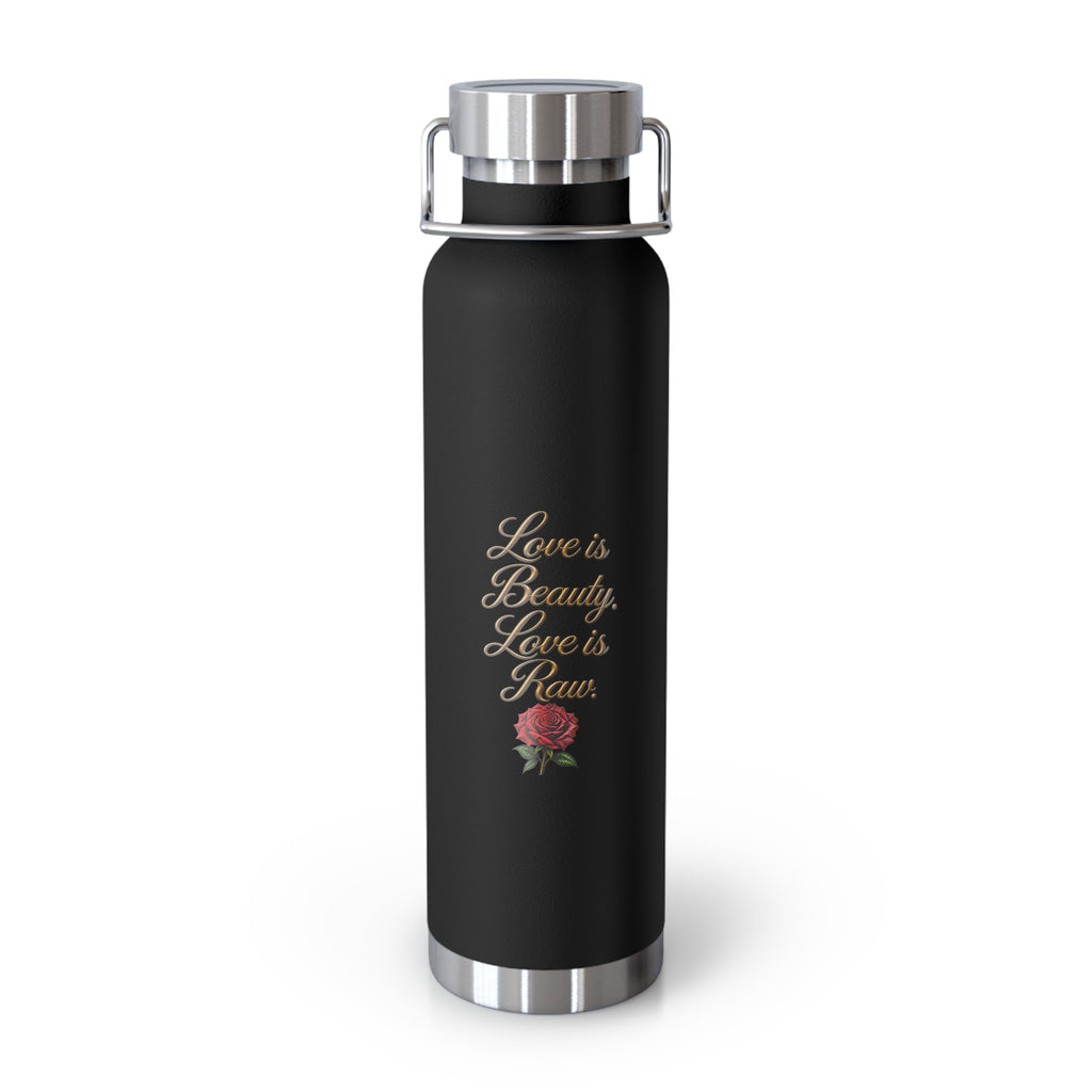 Love Is Beauty, Love Is Raw Insulated Water Bottle